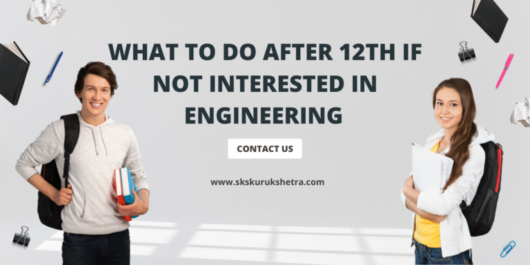 What to Do After 12th if Not Interested in Engineering 