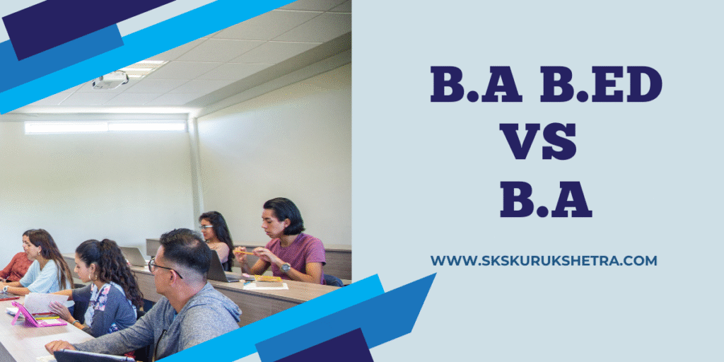 B.A B.Ed vs B.A