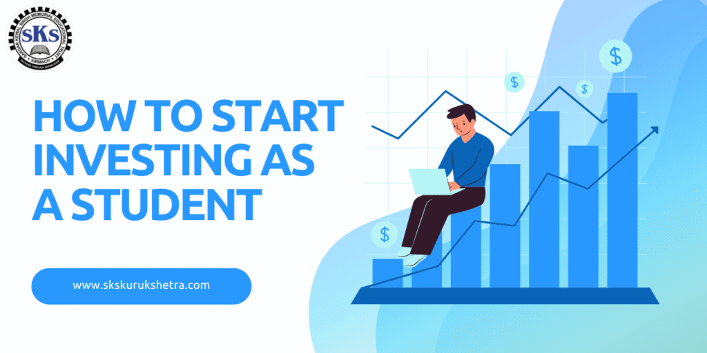 How to Start Investing as a Student