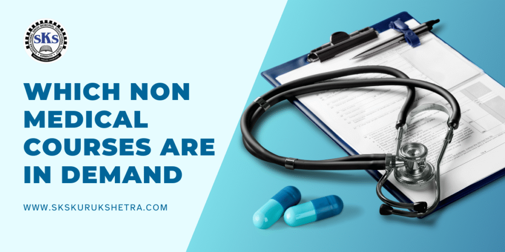 Which Non Medical Courses Are In Demand