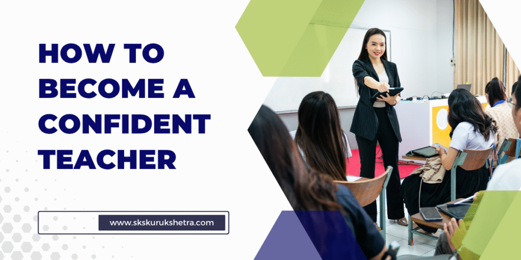 how to become a confident teacher