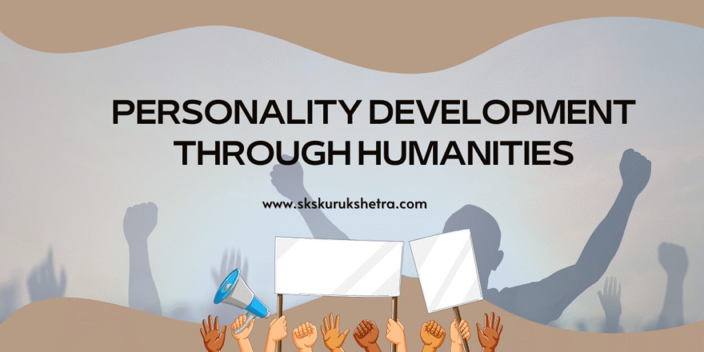 Personality Development Through Humanities