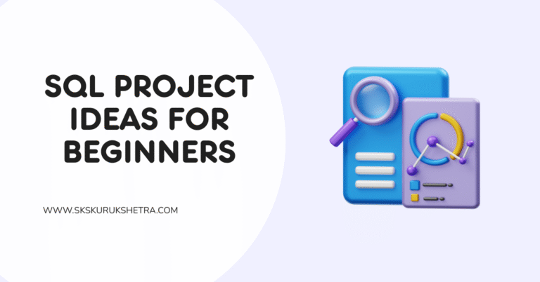 SQL Project Ideas for Beginners
