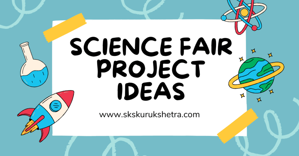 science fair project ideas